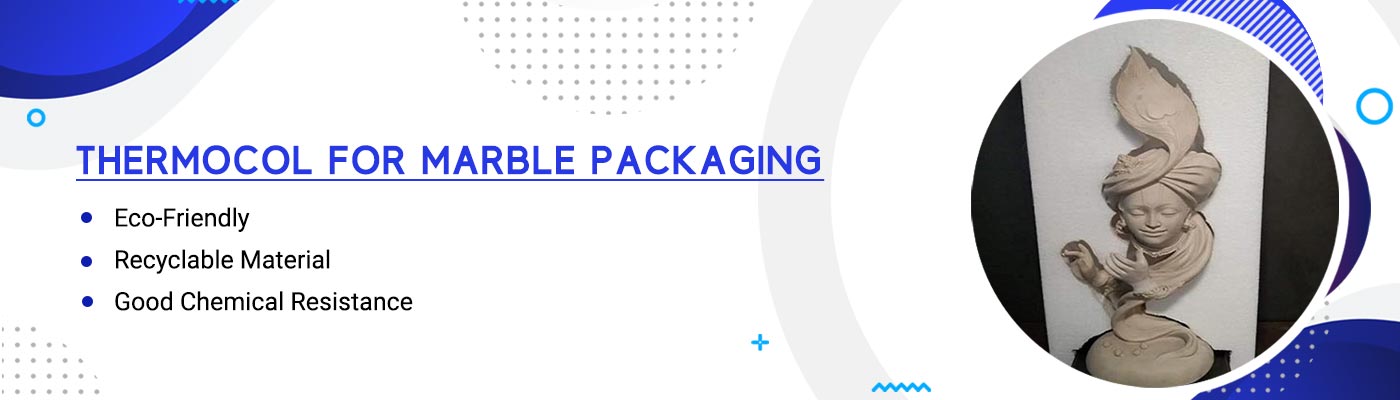Thermocol Marble Packaging